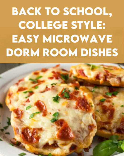Back to School, College Style: Easy Microwave Dorm Room Dishes