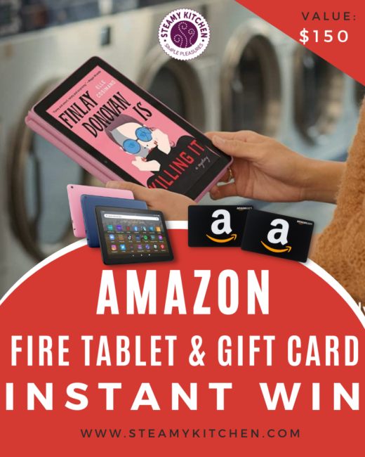 Fire Tablet & Gift Cards Instant Win • Steamy Kitchen Recipes  Giveaways