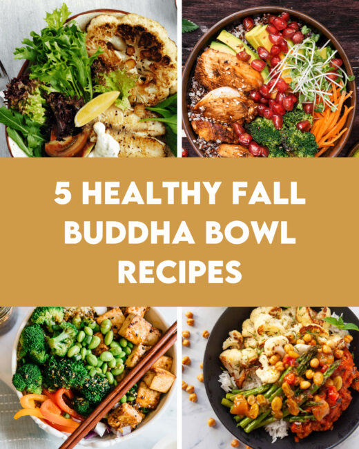 5 Healthy Fall Buddha Bowl Recipes Collage of 4 bowls
