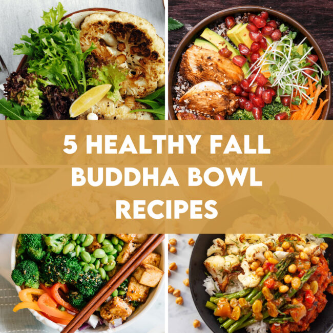 healthy fall buddha bowls