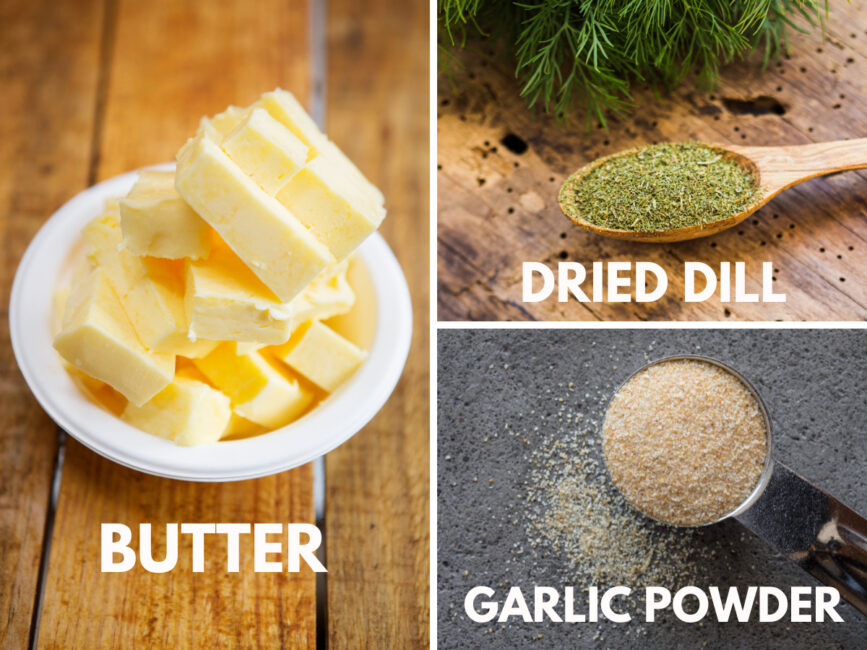 Garlicky Dill Butter ingredients with butter dried dill and garlic powder