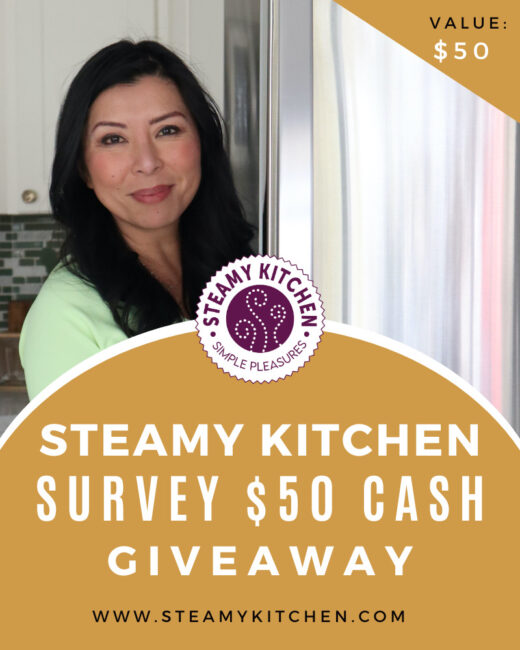 Steamy Kitchen Survey $50 Cash GiveawayEnds in 2 days.