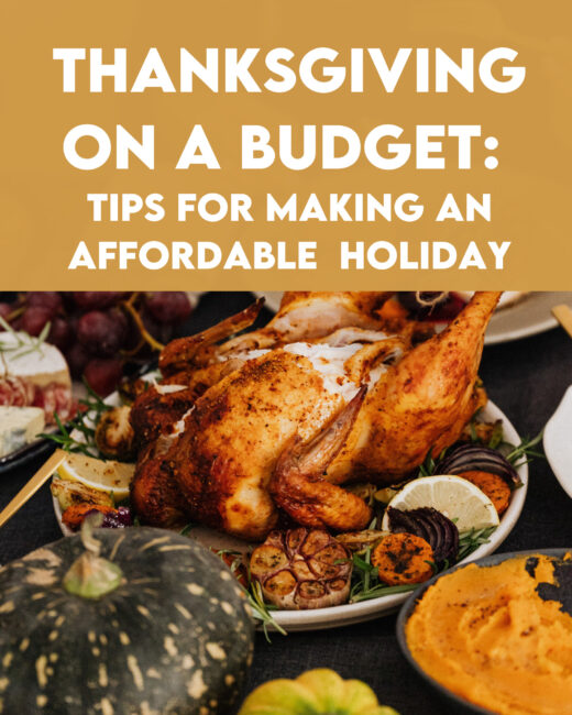 Thanksgiving On A Budget: Tips For An Affordable Holiday