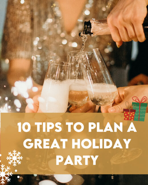 10 Tips for a Great Holiday Party Graphic with champagne and holiday graphics