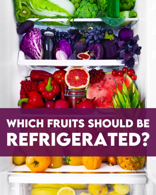 Which Fruits Should Be Refrigerated?