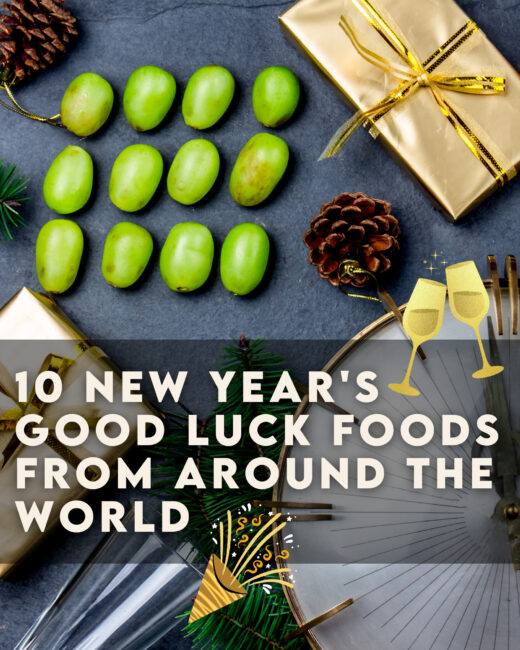 10 New Year’s Good Luck Foods From Around The World