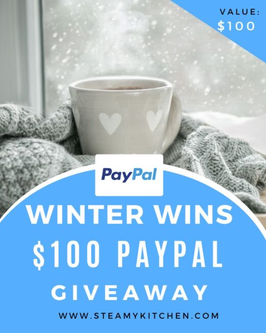 Winter Wins! $100 Cash Giveaway • Steamy Kitchen Recipes Giveaways