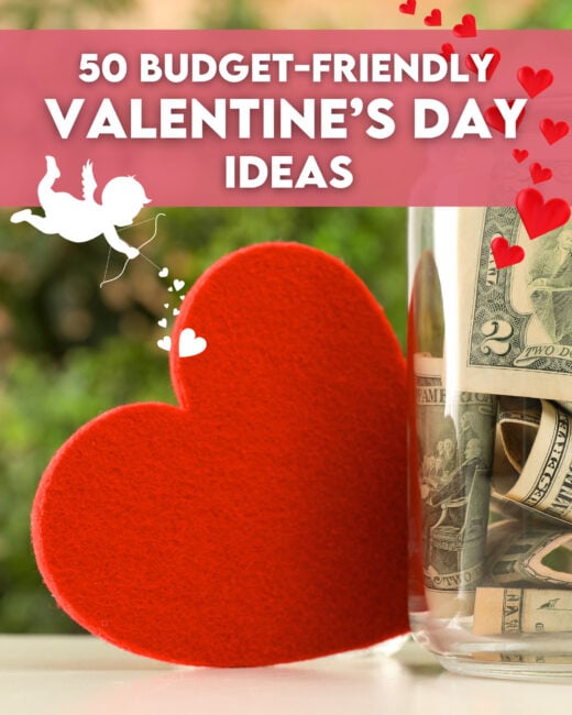 50 Budget-Friendly Valentine’s Day Ideas