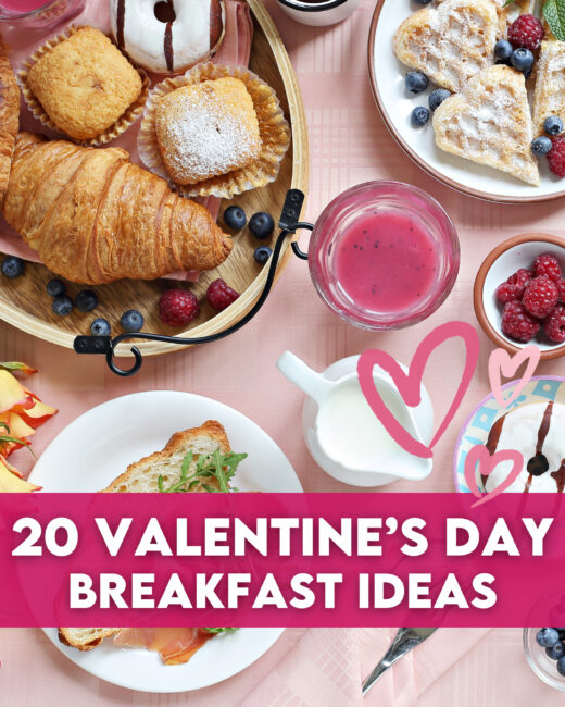 20 Valentine’s Day Breakfast Ideas