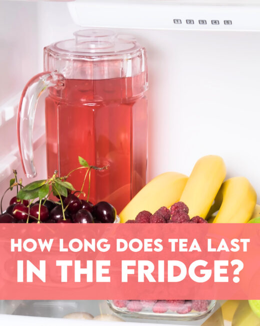 How Long Does Tea Last in the Fridge Before it Goes Bad?