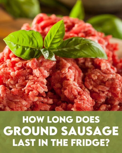 how long does ground sausage last in the fridge