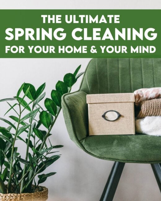 The Ultimate Spring Cleaning for Your Home & Your Mind