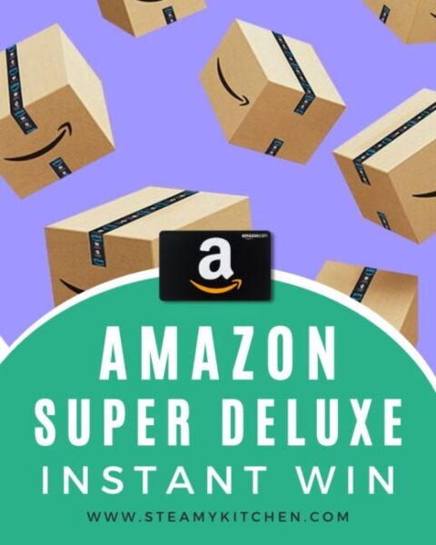 Amazon Super Deluxe Instant Win • Steamy Kitchen Recipes