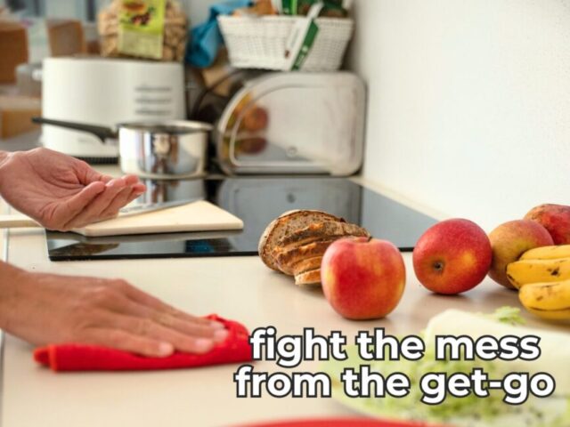 Fight the kitchen mess as you go