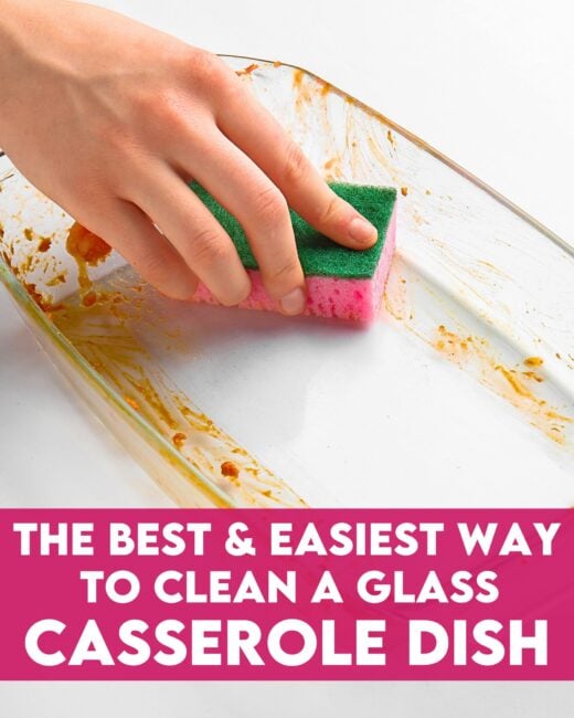 The Best & Easiest Way to Clean a Glass Casserole Dish