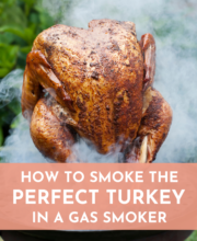 How to Smoke the Perfect Turkey in a Gas Smoker