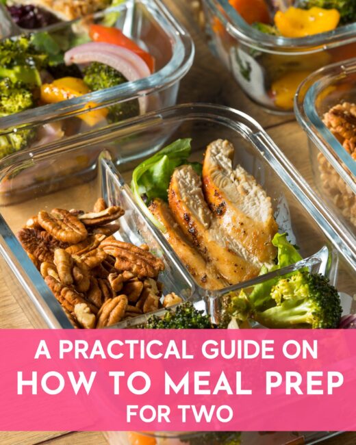 A Practical Guide on How to Meal Prep For Two