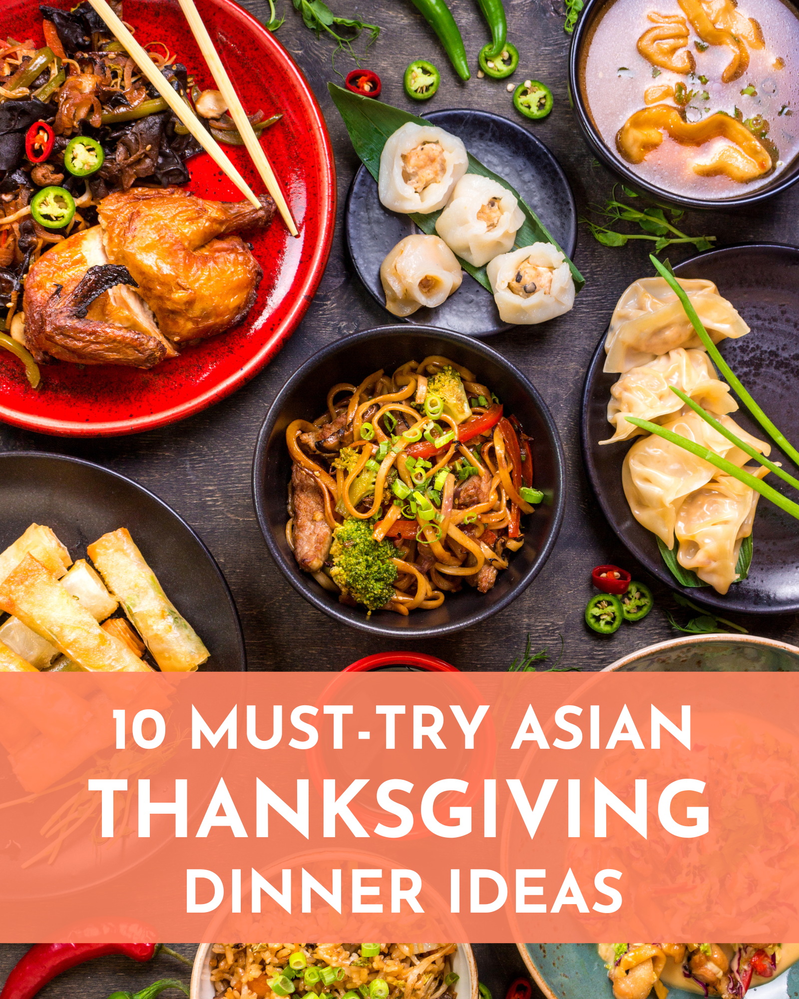 10 Must-Try Asian American Thanksgiving Dinner Ideas