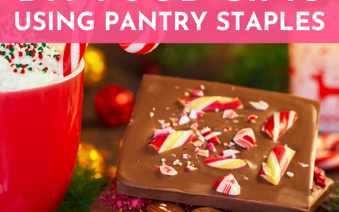 Homemade Holiday DIY Food Gifts Using Pantry Staples