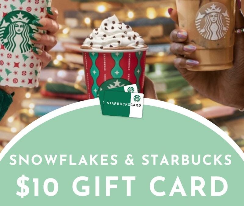 Snowflakes and Starbucks Instant Win