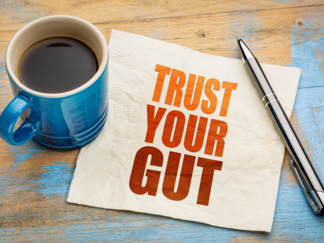 trust your gut