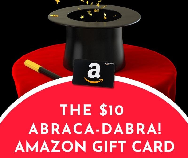 The $10 Abraca-DABRA! Amazon Gift Card Instant Win