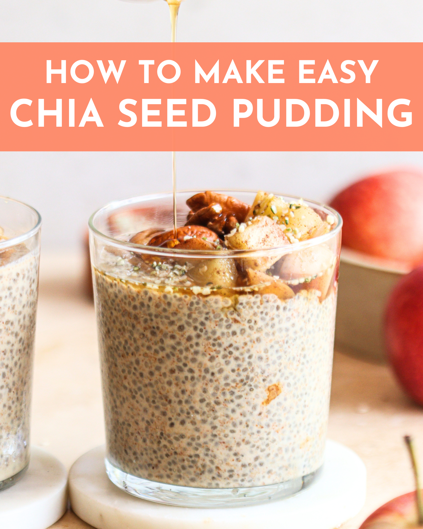 How to Make an Easy Vanilla Chia Seed Pudding