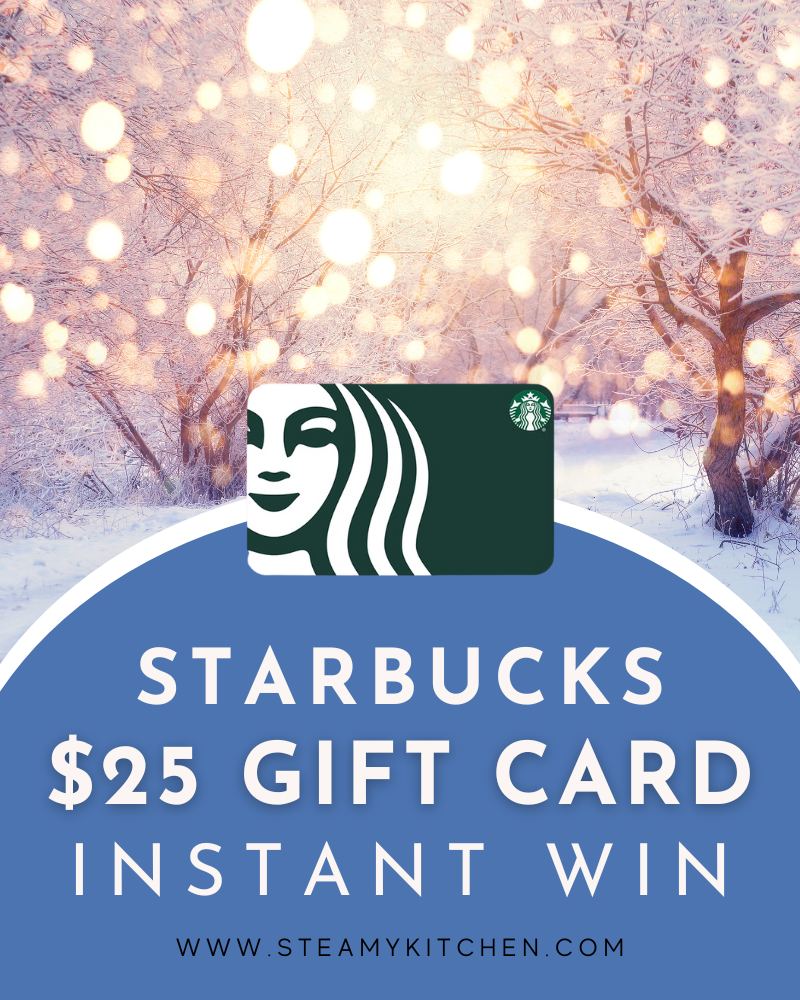 $25 Starbucks Card Instant WinEnds in 90 days.