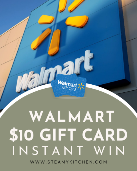 $10 Walmart Quick Win Instant Win • Steamy Kitchen Recipes