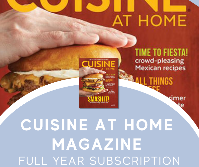 Cuisine At Home Magazine Subscription (Full Year) Giveaway