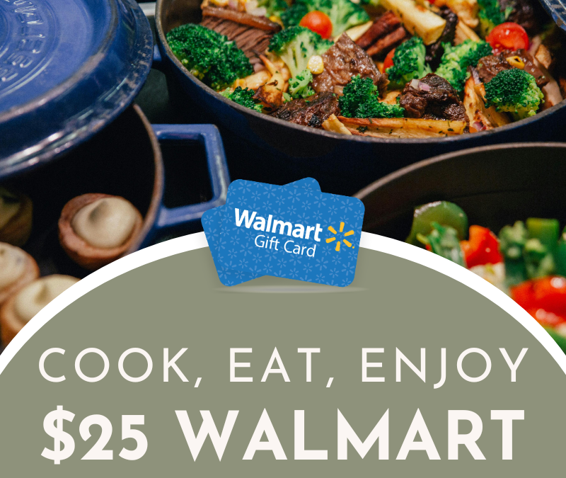 Cook, Eat, Enjoy $25 Walmart Gift Card Instant Win