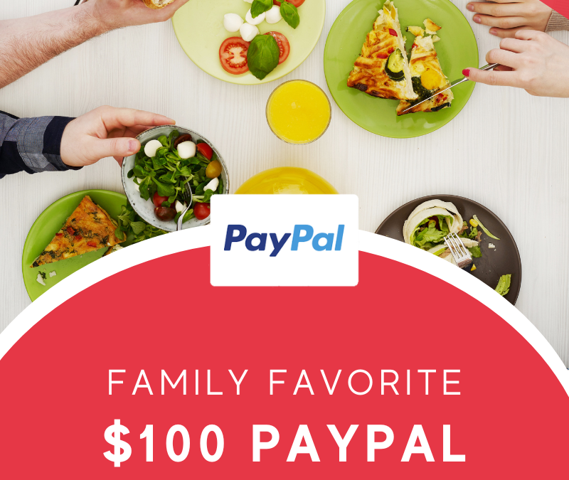 $100 Paypal Family Favorites Giveaway