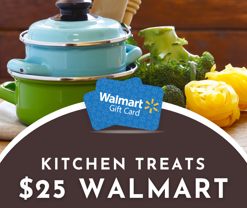 $25 Walmart Gift Card Kitchen Treats Instant Win
