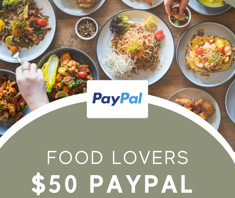 Food Lovers $50 Paypal Giveaway