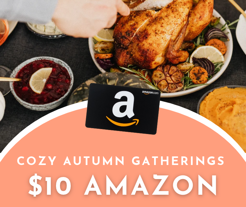 $10 Amazon Cozy Autumn Gatherings Instant Win