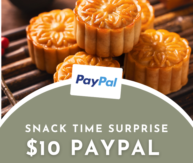 $10 Paypal Snack Time Surprise Instant Win