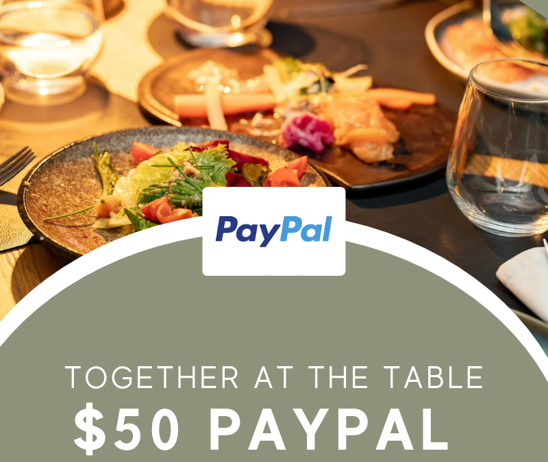 $50 PayPal Together at the Table Giveaway